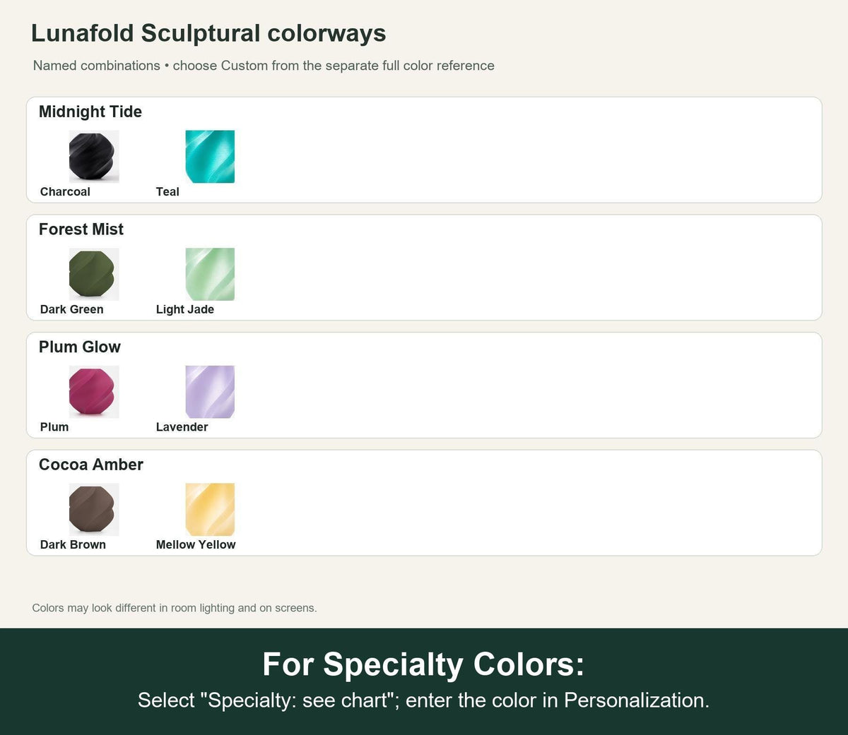 Named colorway swatch showing each option. For Specialty Colors: Select "Specialty: see chart"; enter the color in Personalization.