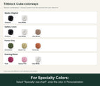 Named colorway swatch showing each option. For Specialty Colors: Select "Specialty: see chart"; enter the color in Personalization.