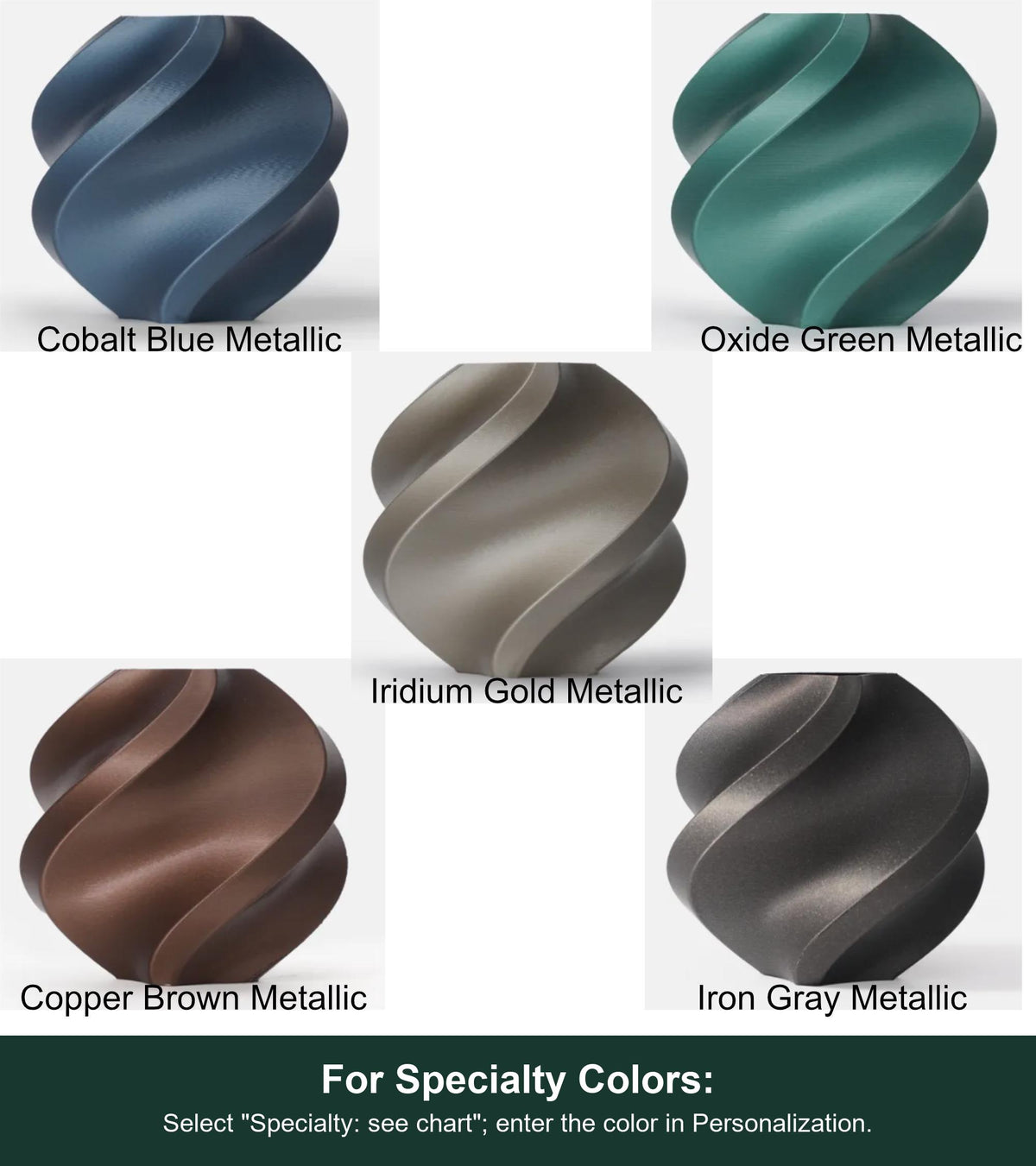 Complete labeled metallic color reference showing all available custom color choices. For Specialty Colors: Select "Specialty: see chart"; enter the color in Personalization.
