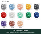 Labeled silk color guide showing available shades. For Specialty Colors: Select "Specialty: see chart"; enter the color in Personalization.