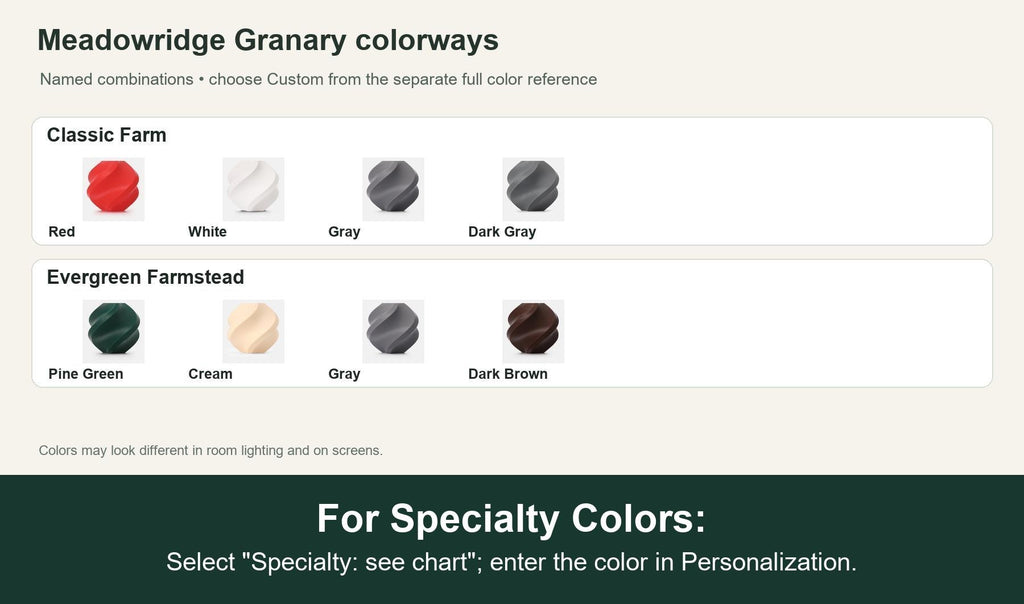 Named colorway swatch showing each option. For Specialty Colors: Select "Specialty: see chart"; enter the color in Personalization.
