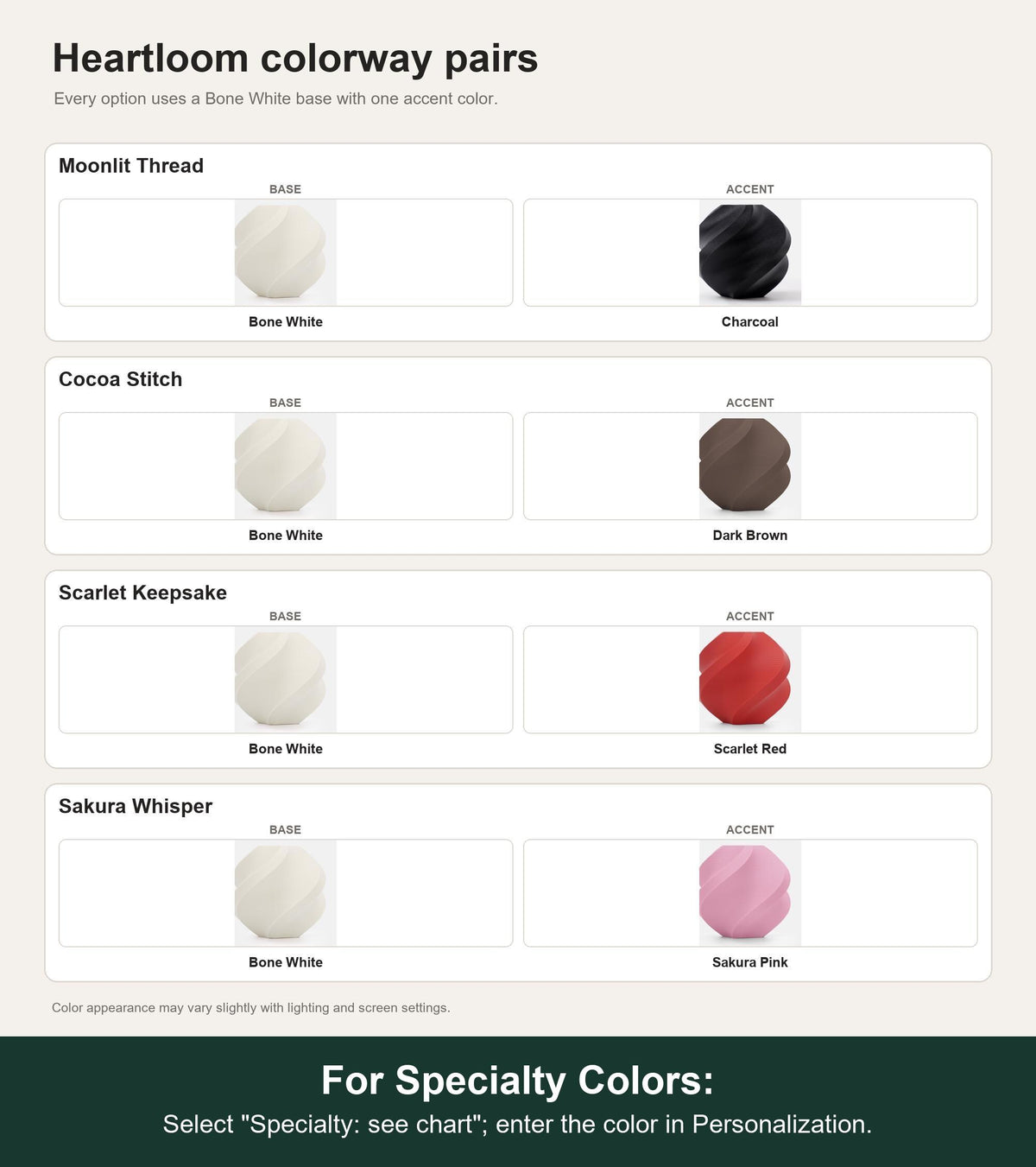 Named colorway swatch showing each option. For Specialty Colors: Select "Specialty: see chart"; enter the color in Personalization.