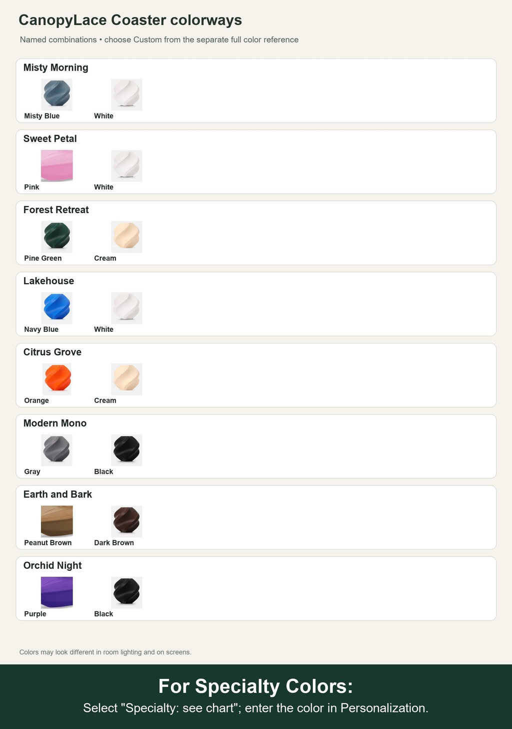 Named colorway swatch showing each option. For Specialty Colors: Select "Specialty: see chart"; enter the color in Personalization.