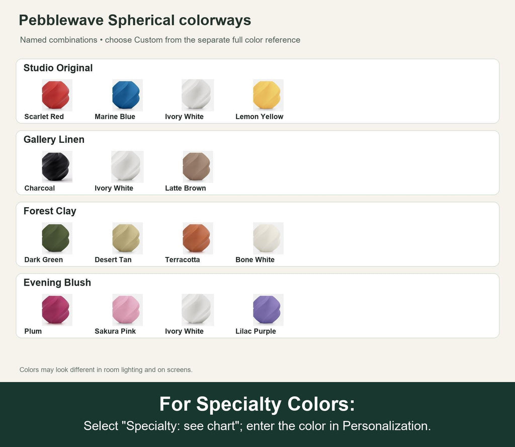 Named colorway swatch showing each option. For Specialty Colors: Select "Specialty: see chart"; enter the color in Personalization.