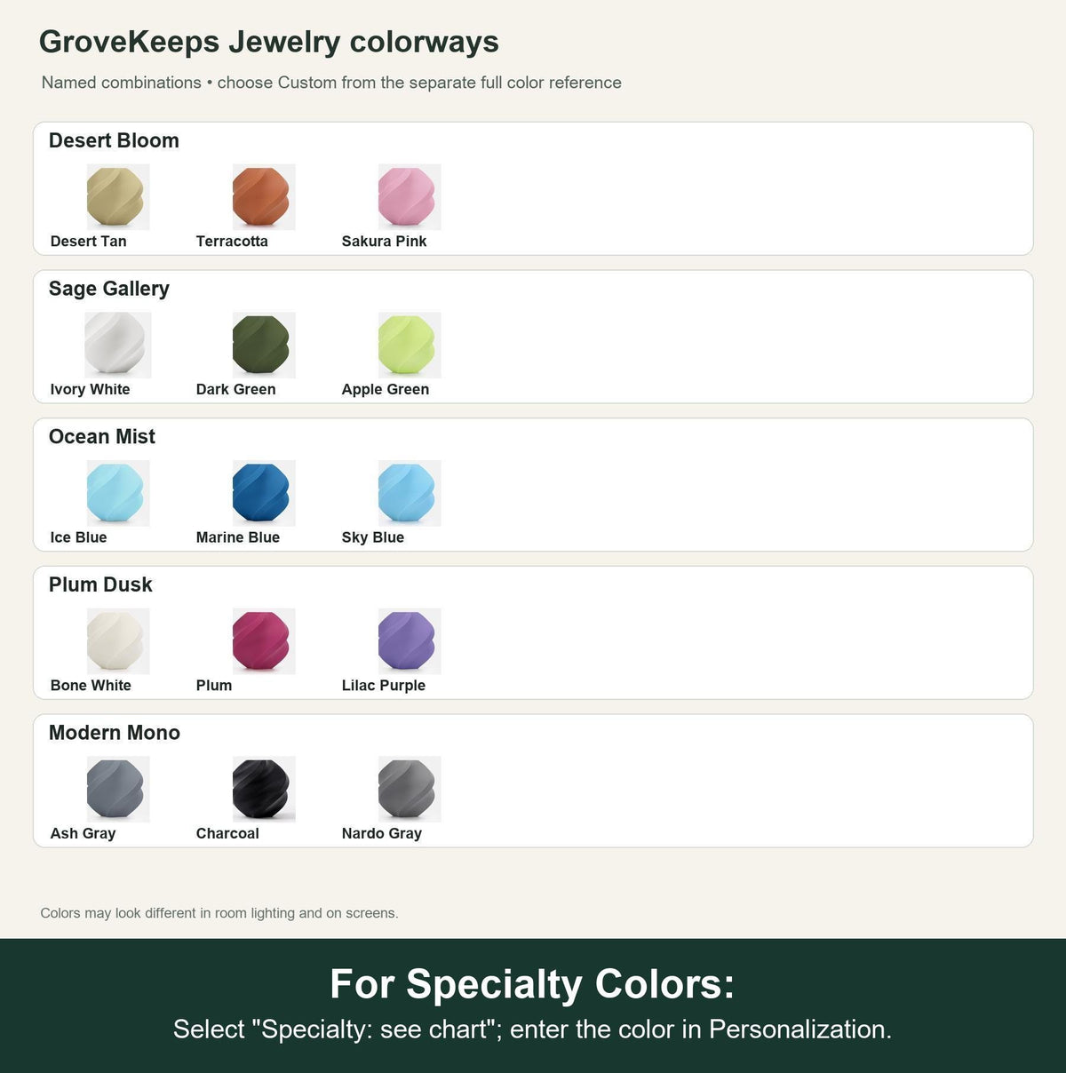 Named colorway swatch showing each option. For Specialty Colors: Select "Specialty: see chart"; enter the color in Personalization.